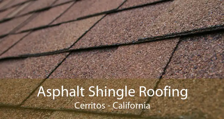 Asphalt Shingle Roofing Cerritos - California