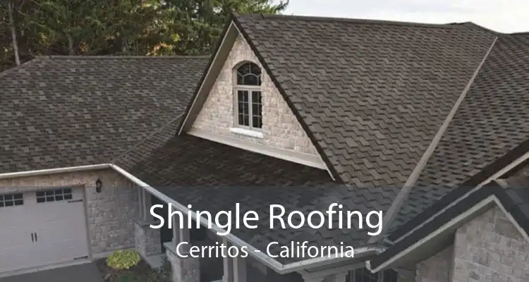 Shingle Roofing Cerritos - California